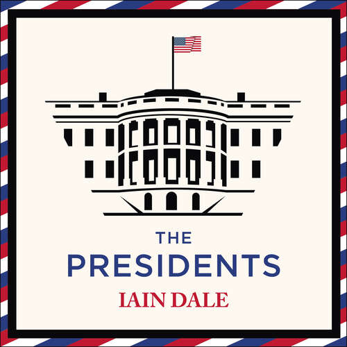 Book cover of The Presidents: 250 Years of American Political Leadership