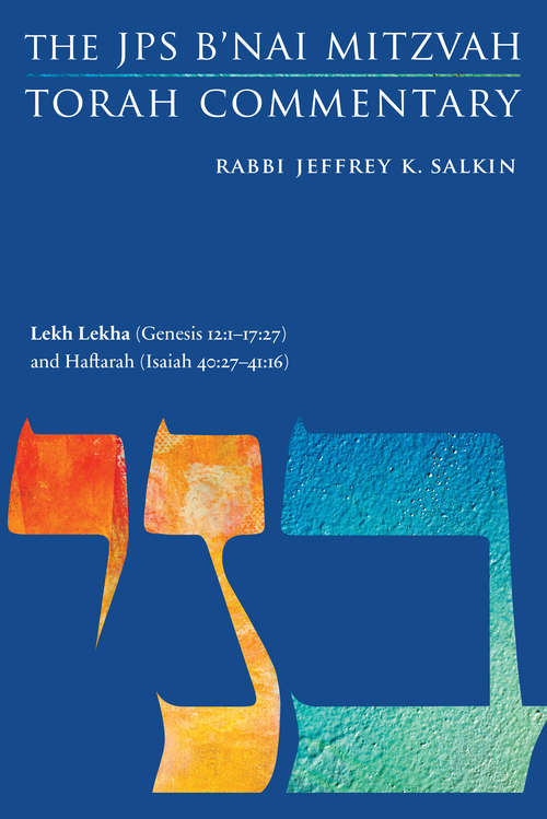 Book cover of Lekh Lekha: The JPS B'nai Mitzvah Torah Commentary (JPS Study Bible)