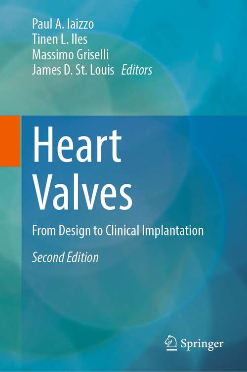 Book cover of Heart Valves: From Design to Clinical Implantation (2nd ed. 2023)