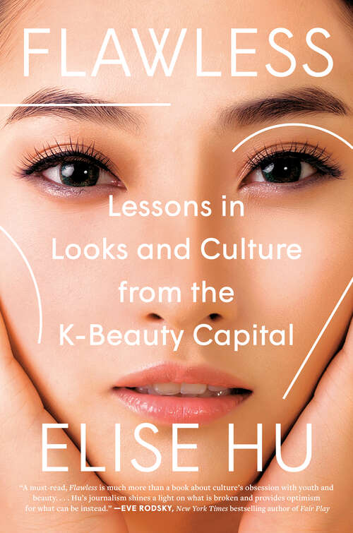 Book cover of Flawless: Lessons in Looks and Culture from the K-Beauty Capital