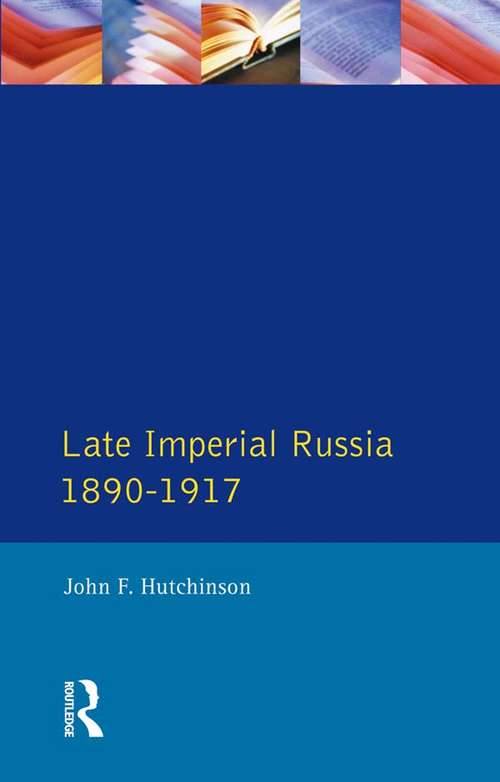Book cover of Late Imperial Russia, 1890-1917 (Seminar Studies)