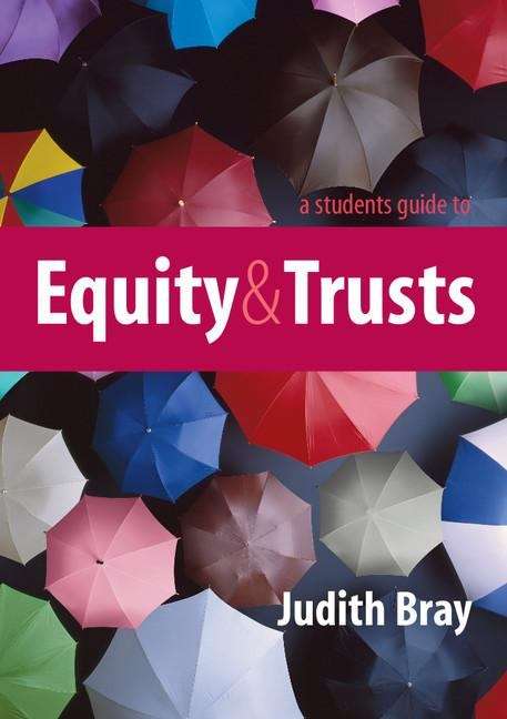 Book cover of A Student's Guide to Equity and Trusts