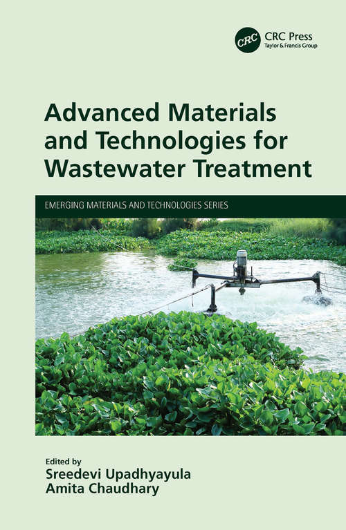 Book cover of Advanced Materials and Technologies for Wastewater Treatment (Emerging Materials and Technologies)