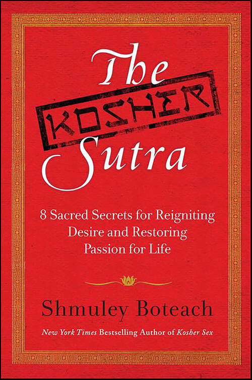 Book cover of The Kosher Sutra: 8 Sacred Secrets for Reigniting Desire and Restoring Passion for Life
