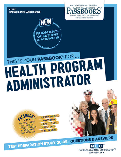 Book cover of Health Program Administrator: Passbooks Study Guide (Career Examination Series: C-3601)