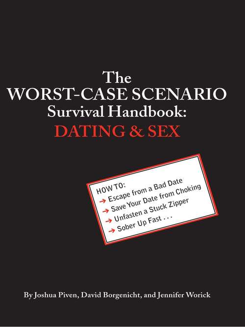 Book cover of The Worst-Case Scenario Survival Handbook: Dating and Sex