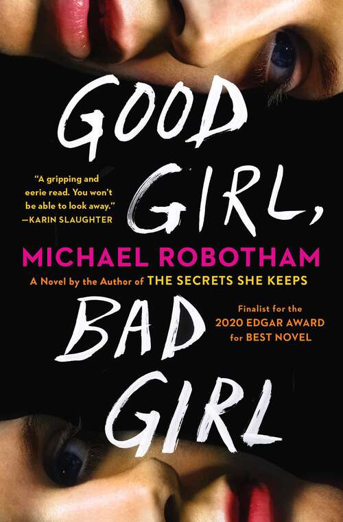 Book cover of Good Girl, Bad Girl: A Novel (Cyrus Haven Series #1)