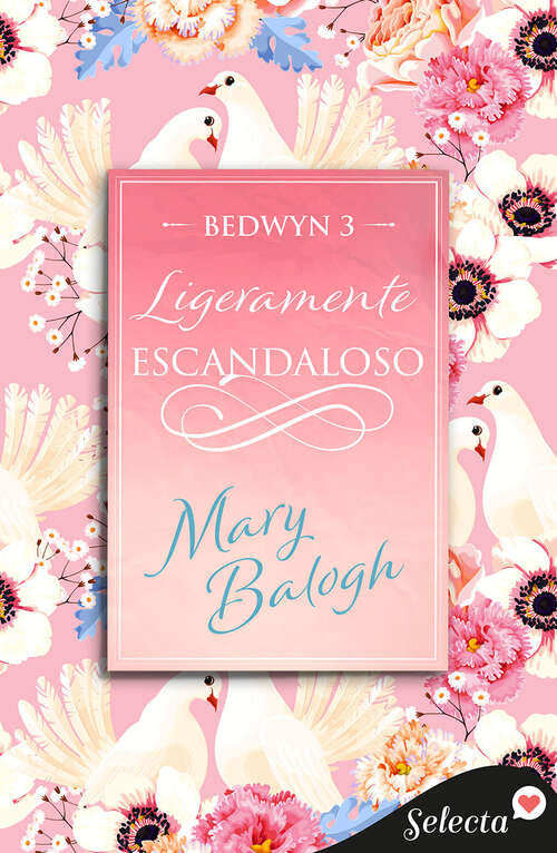 Book cover of Ligeramente escandaloso (Bedwyn: Volumen 3)