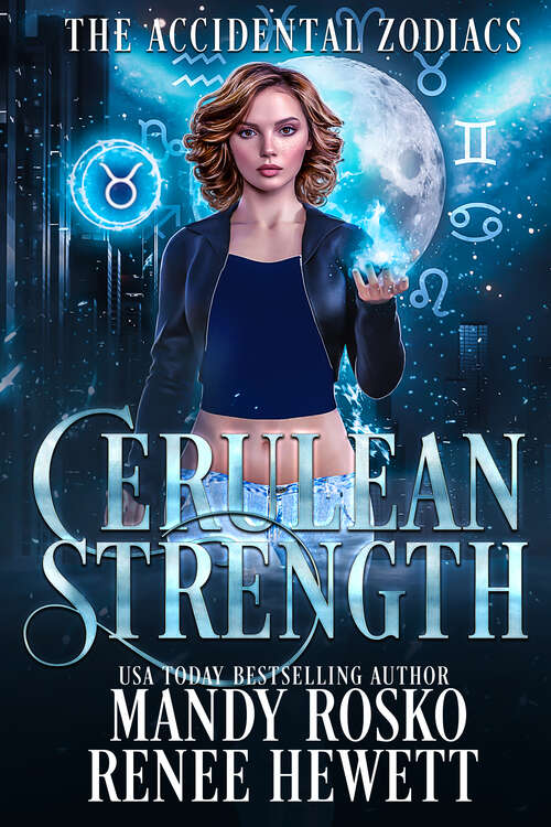 Book cover of Cerulean Strength (The Accidental Zodiacs)