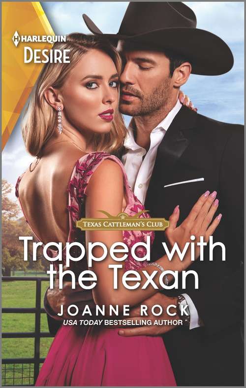 Book cover of Trapped with the Texan: A sexy Western romance (Original) (Texas Cattleman's Club: Heir Apparent #6)