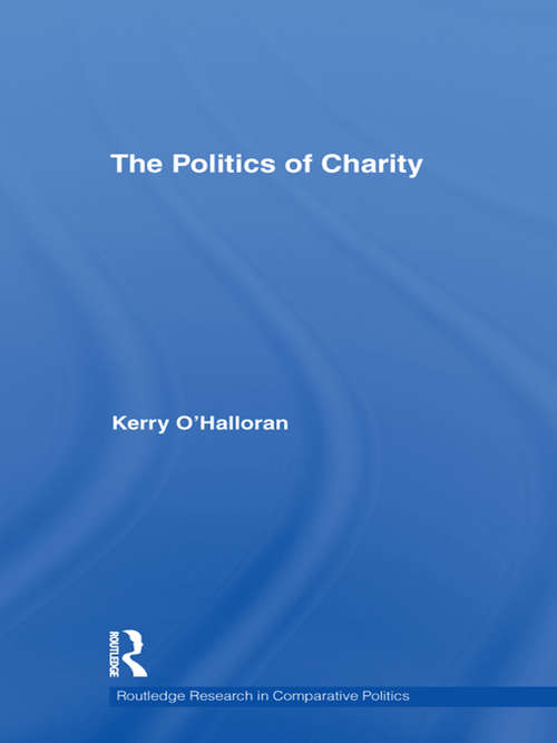 Book cover of The Politics of Charity (Routledge Research in Comparative Politics)