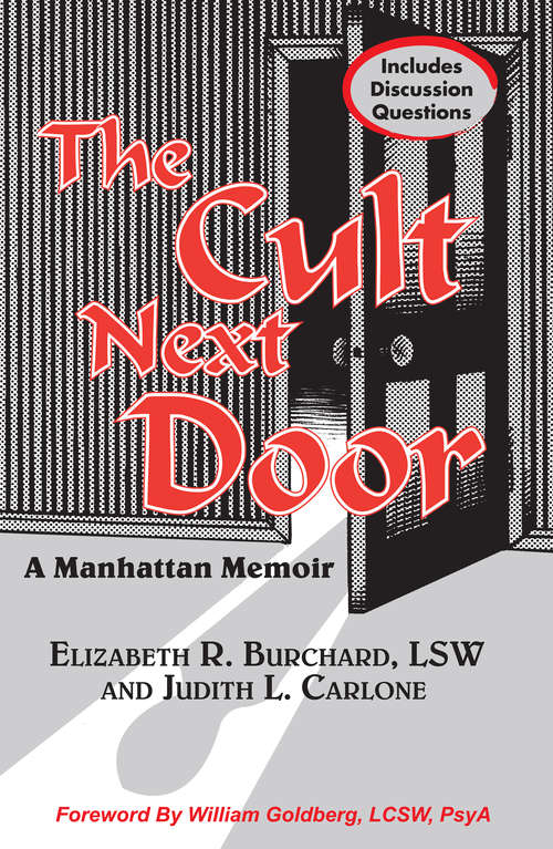 Book cover of The Cult Next Door: A True Story of a Suburban Manhattan New Age Cult