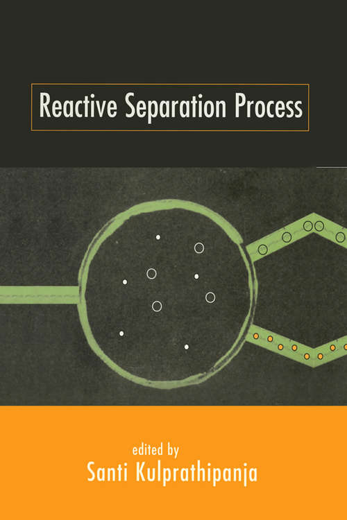 Book cover of Reactive Separation Processes