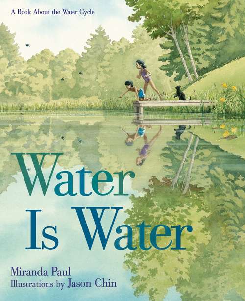Book cover of Water is Water: A Book about the Water Cycle