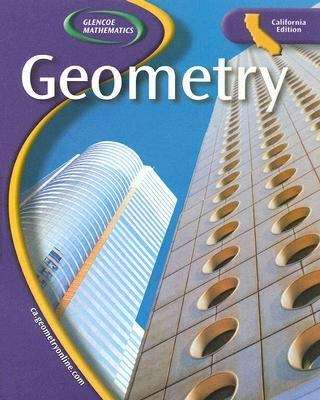 Book cover of Glencoe Mathematics: Geometry (California Edition)