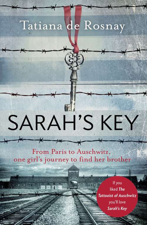 Book cover of Sarah's Key: From Paris to Auschwitz, one girl's journey to find her brother