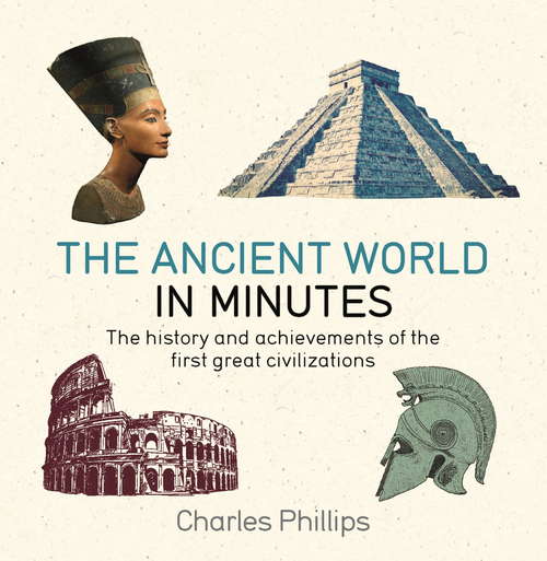 Book cover of The Ancient World in Minutes (IN MINUTES)