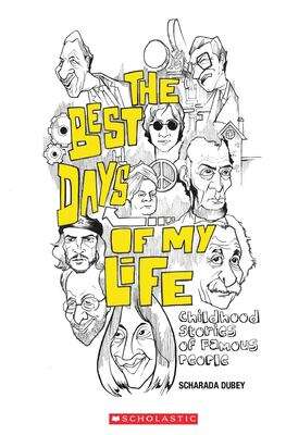 Book cover of The Best Days of My Life: Childhood Stories of Famous People