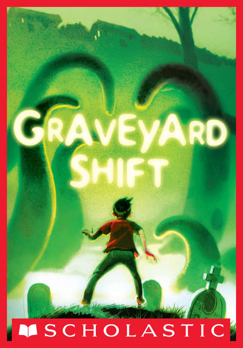 Book cover of Graveyard Shift (Hauntings Ser.: Bk.1)