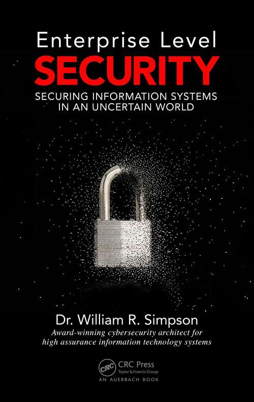 Book cover of Enterprise Level Security: Securing Information Systems in an Uncertain World