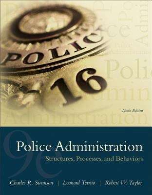 Book cover of Police Administration: Structures, Processes, and Behaviors (Ninth Edition)