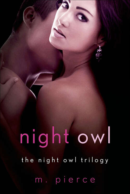 Book cover of Night Owl: The Night Owl Trilogy (The Night Owl Trilogy #1)