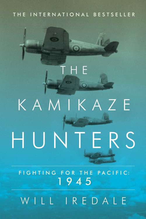 Book cover of The Kamikaze Hunters: 1945