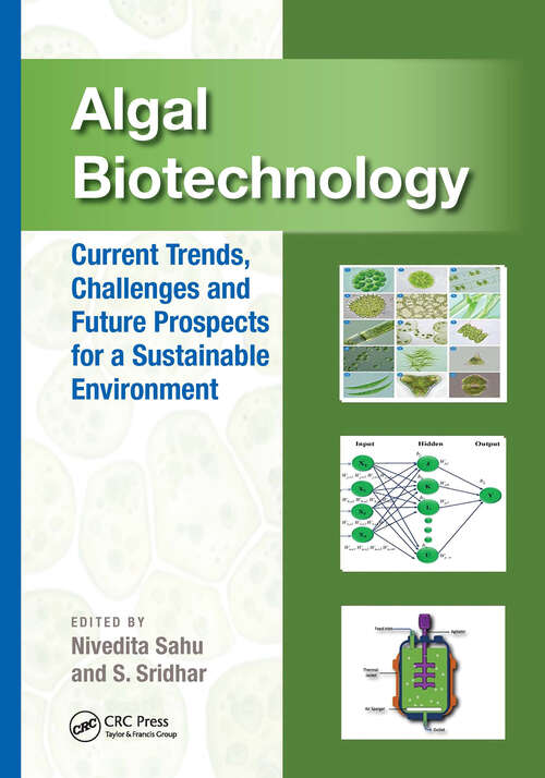 Book cover of Algal Biotechnology: Current Trends, Challenges and Future Prospects for a Sustainable Environment