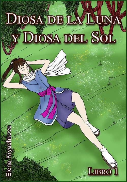 Book cover of Diosa de la Luna y Diosa del Sol. Libro 1