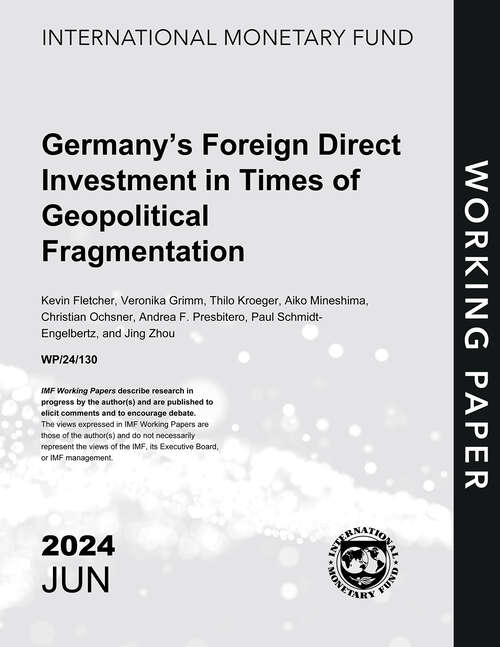 Book cover of Germany’s Foreign Direct Investment in Times of Geopolitical Fragmentation (Imf Working Papers)