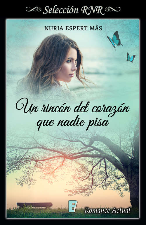 Book cover of Un rincón del corazón que nadie pisa