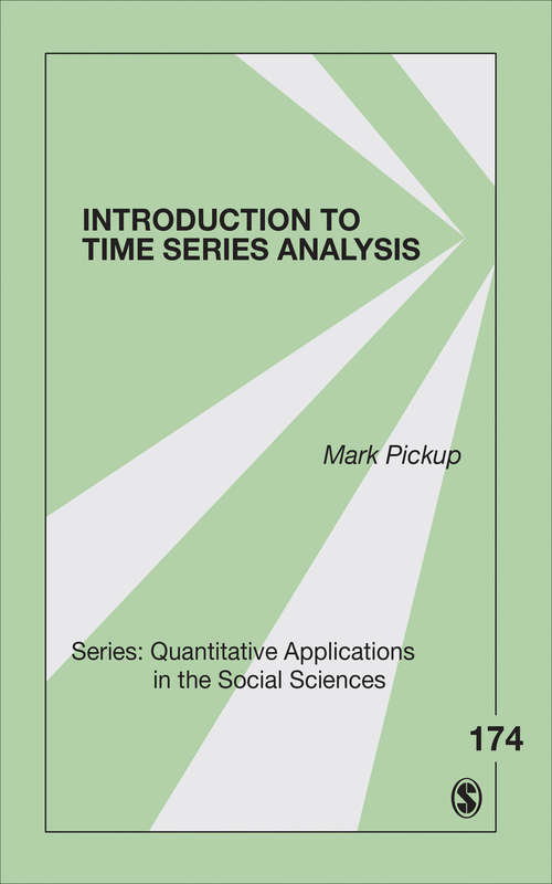 Book cover of Introduction to Time Series Analysis (Quantitative Applications in the Social Sciences #174)