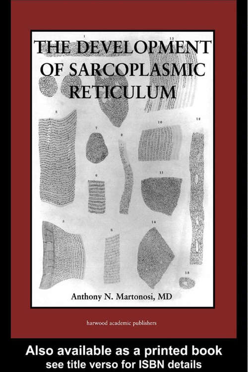 Book cover of The Development of the Sarcoplasmic Reticulum (1)