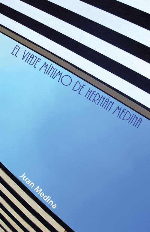 Book cover of El viaje mínimo de Hernán Medina