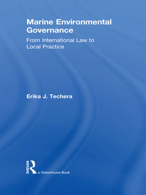 Book cover of Marine Environmental Governance: From International Law to Local Practice