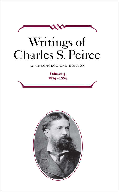 Book cover of Writings of Charles S. Peirce: 1879–1884