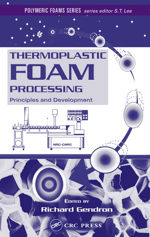 Book cover of Thermoplastic Foam Processing: Principles and Development