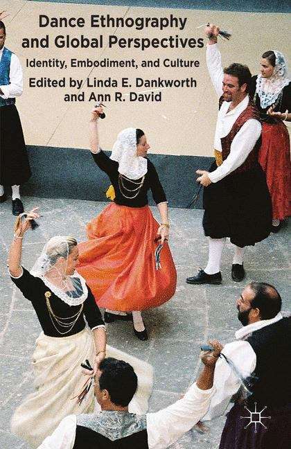 Book cover of Dance Ethnography and Global Perspectives