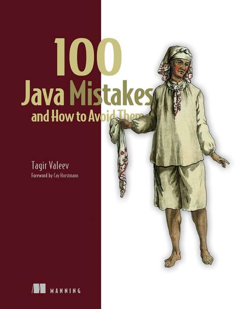 Book cover of 100 Java Mistakes and How to Avoid Them