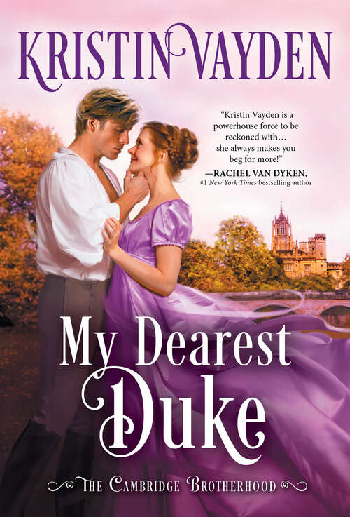 Book cover of My Dearest Duke (Cambridge Brotherhood #2)