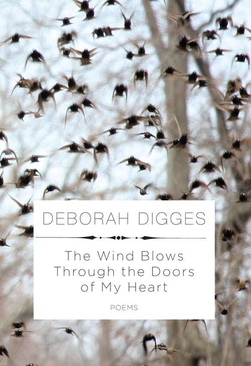 Book cover of The Wind Blows Through the Doors of My Heart: Poems