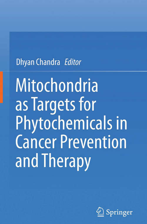 Book cover of Mitochondria as Targets for Phytochemicals in Cancer Prevention and Therapy