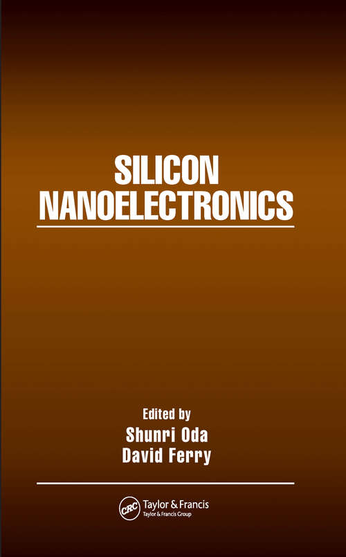 Book cover of Silicon Nanoelectronics (Optical Science and Engineering)