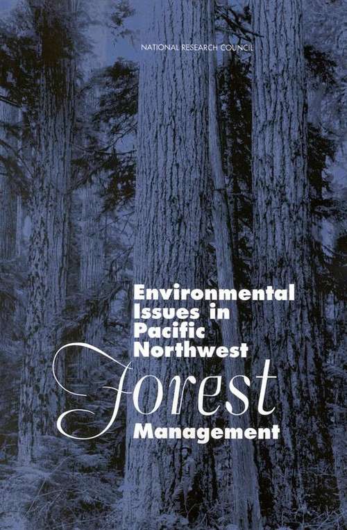 Book cover of Environmental Issues In Pacific Northwest Forest Management