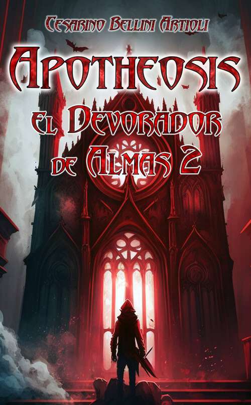 Book cover of Apotheosis. El Devorador de Almas 2 (El Devorador de Almas #2)