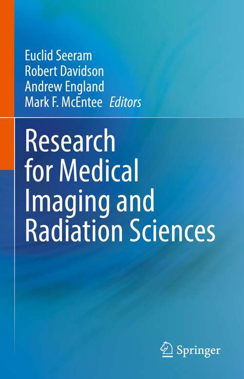 Book cover of Research for Medical Imaging and Radiation Sciences (1st ed. 2021)