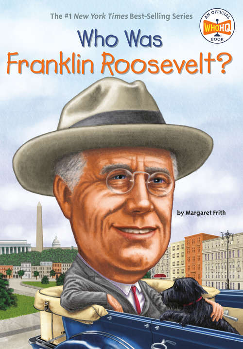 Book cover of Who Was Franklin Roosevelt? (Who was?)