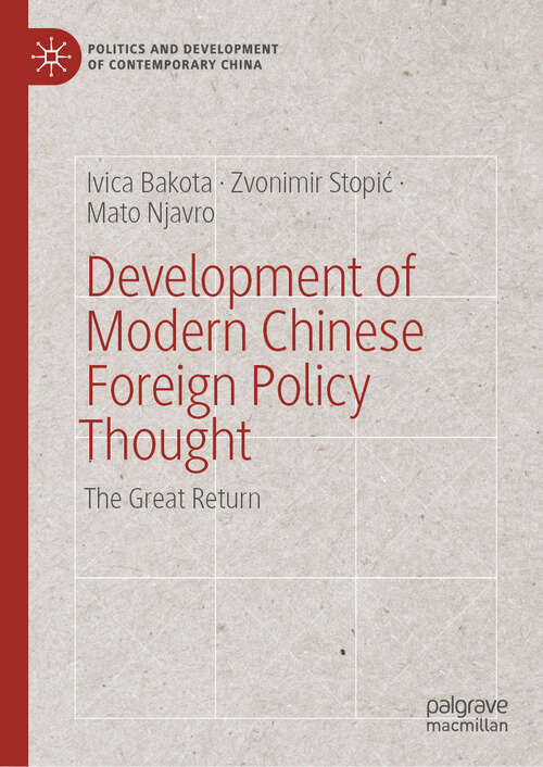 Book cover of Development of Modern Chinese Foreign Policy Thought: The Great Return (Politics and Development of Contemporary China)