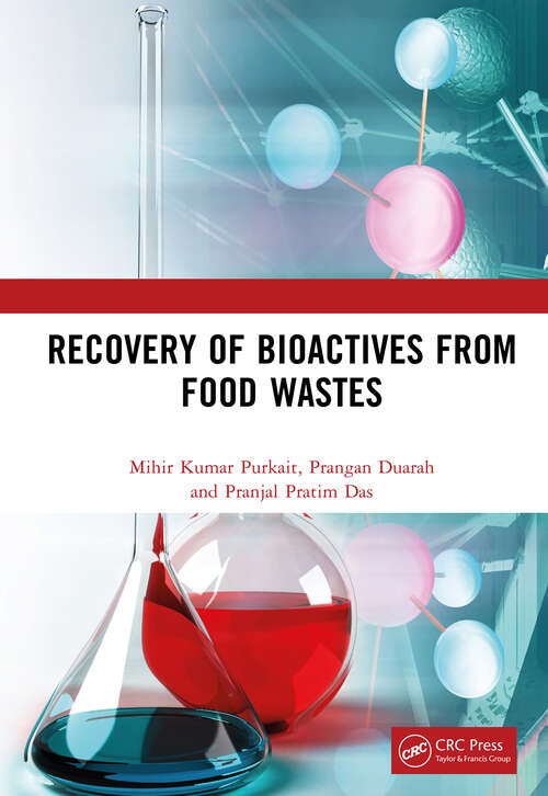 Book cover of Recovery of Bioactives from Food Wastes