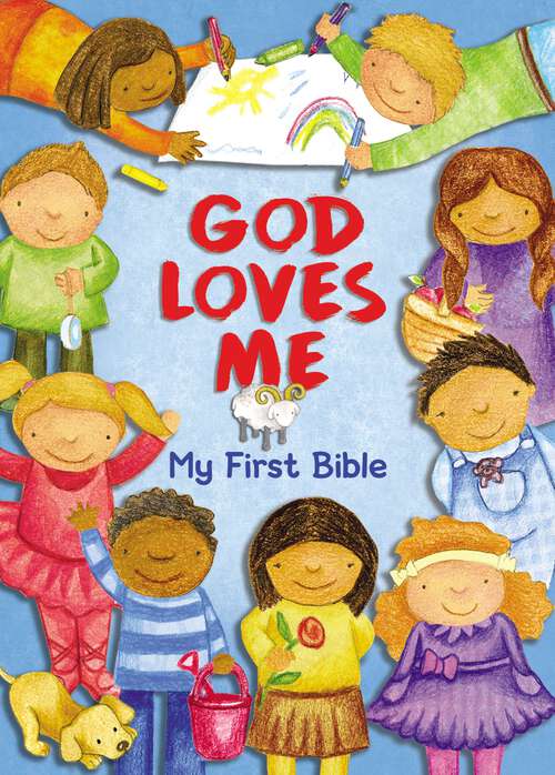 Book cover of God Loves Me, My First Bible